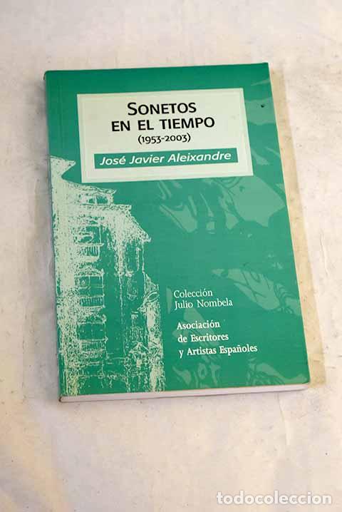books: Sonetos en el tiempo (1953-2003).- Aleixandre, Jos&eacute; Javier