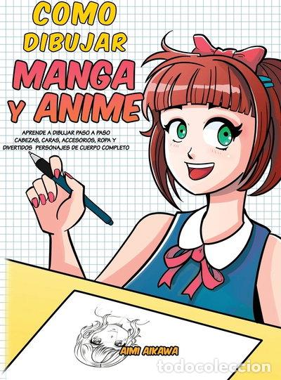 Livres: Como dibujar Manga y Anime- 9781952264160