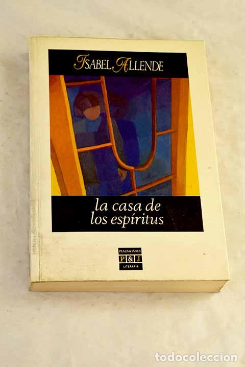 Livres: La casa de los esp&iacute;ritus.- Allende, Isabel