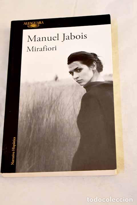 Livres: Mirafiori: Jabois, Manuel.- Jabois, Manuel