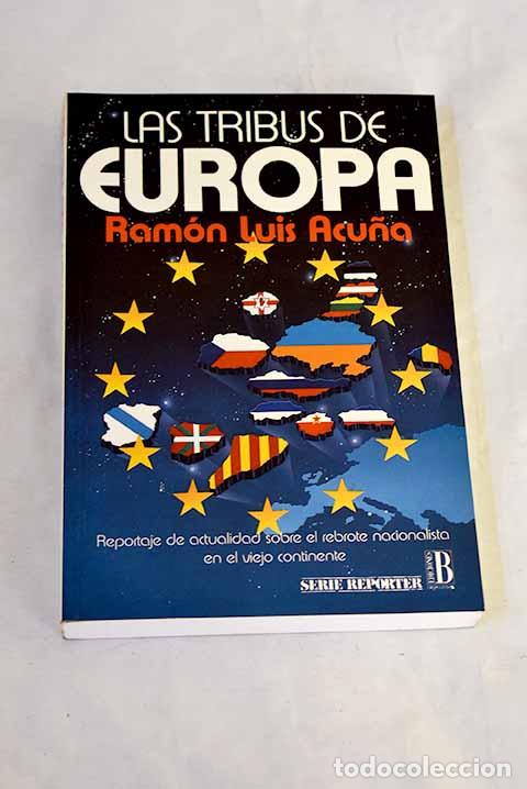 Livres: Las tribus de Europa.- Acu&ntilde;a, Ram&oacute;n Luis