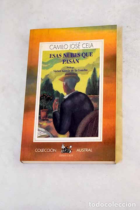 Libros: Esas nubes que pasan.- Cela, Camilo Jos&eacute;