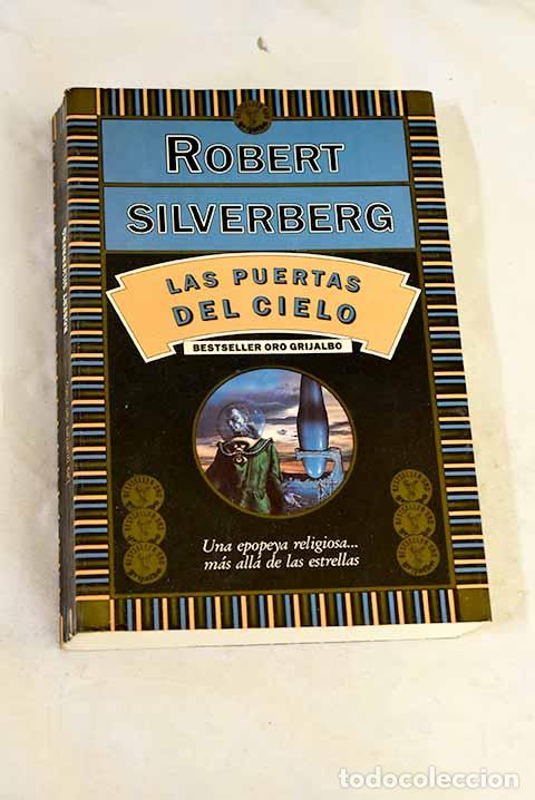 Livros em segunda m&atilde;o: Las puertas del cielo.- Silverberg, Robert