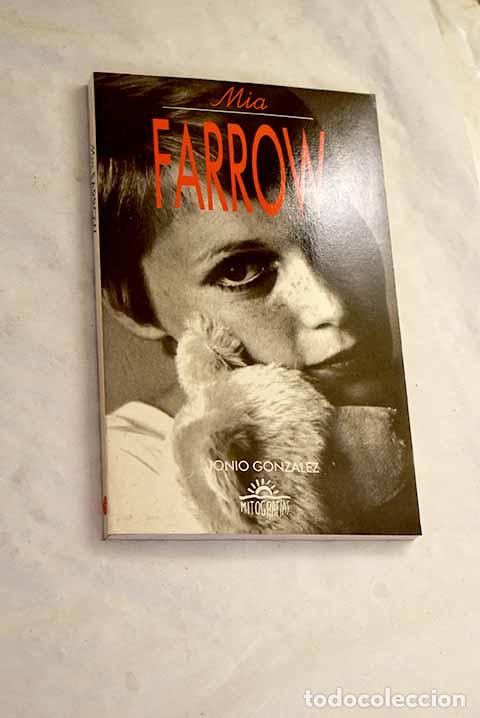 Libros: Mia Farrow: Gonz&aacute;lez, Jonio.- Gonz&aacute;lez, Jonio