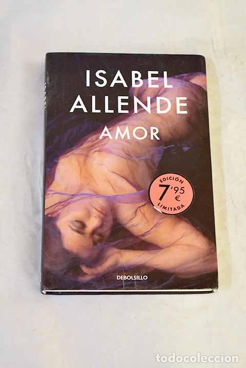 books: Amor: Allende, Isabel.- Allende, Isabel