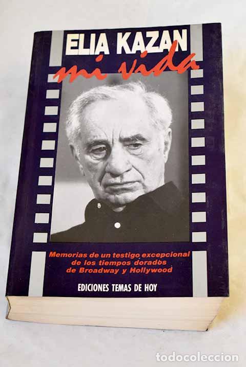 books: Mi vida: Kazan, Elia.- Kazan, Elia