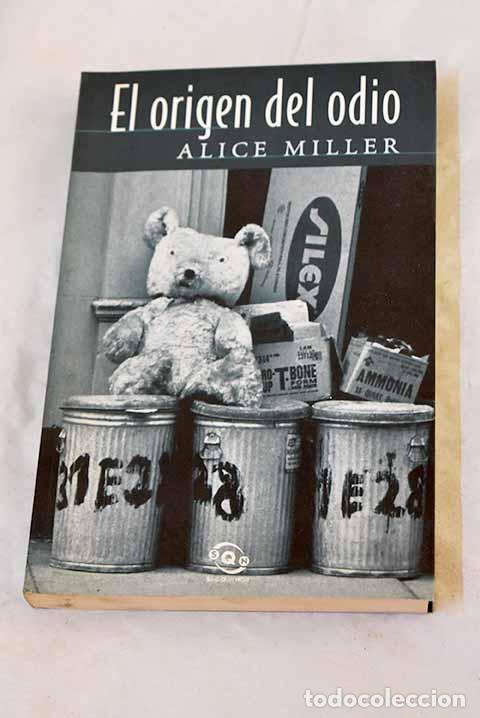 books: El origen del odio: Miller, Alice.- Miller, Alice