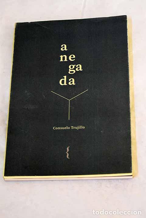 books: Anegada: Trujillo, Consuelo.- Trujillo, Consuelo