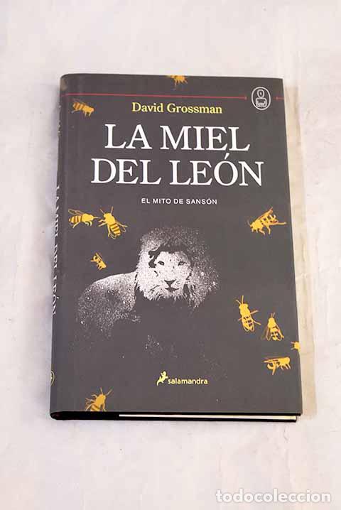 books: La miel del le&oacute;n: el mito de Sans&oacute;n.- Grossman, David