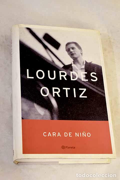 Libros: Cara de ni&ntilde;o: Ortiz, Lourdes.- Ortiz, Lourdes
