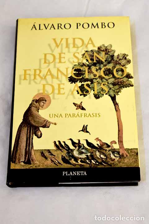 Libros: Vida de San Francisco de As&iacute;s: una par&aacute;frasis.- Pombo, &Aacute;lvaro