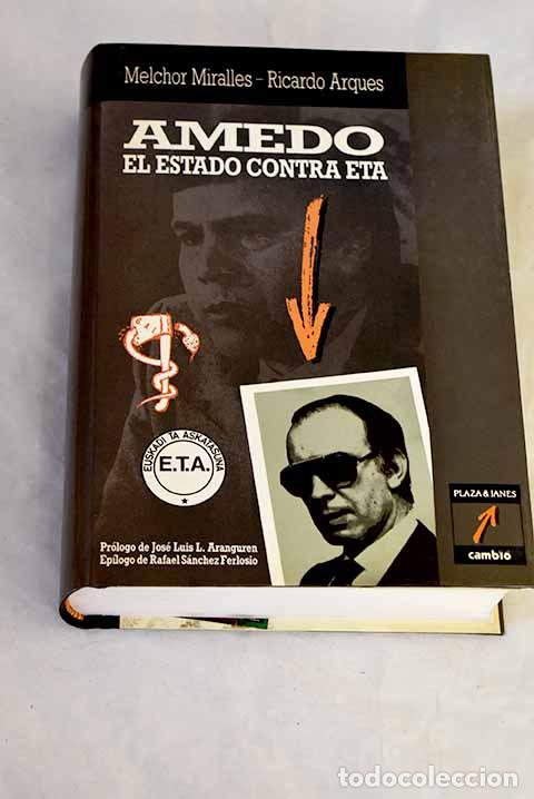 Libros: Amedo: el Estado contra ETA.- Miralles, Melchor