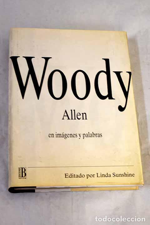 Libros: Woody Allen en im&aacute;genes y palabras.- Allen, Woody