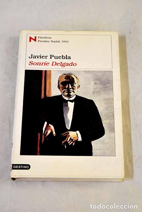 Libros: Sonr&iacute;e Delgado: Guti&eacute;rrez Puebla, Javier.- Guti&eacute;rrez Puebla, Javier