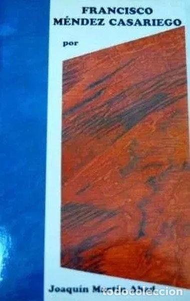 Libros: Francisco M&eacute;ndez Casariego- 9788460520627