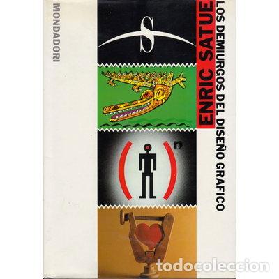 Libros: Los demiurgos del dise&ntilde;o gr&aacute;fico- 9788439718253