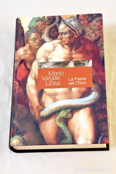 Libros: La fiesta del chivo: Vargas Llosa, Mario.- Vargas Llosa, Mario