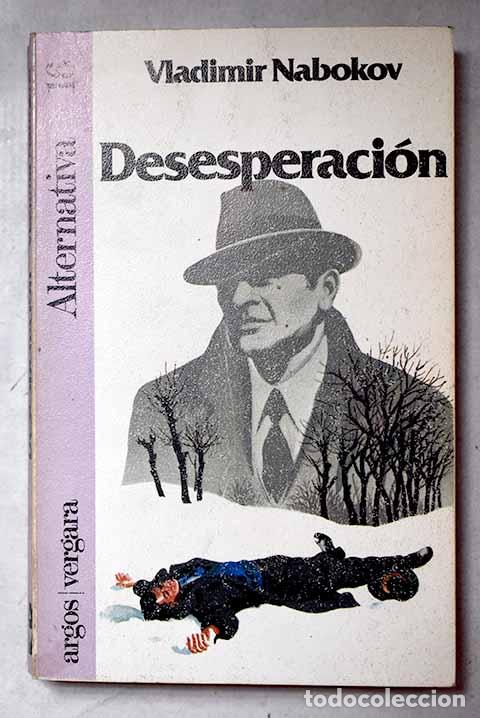 Libros: Desesperaci&oacute;n: Nabokov, Vladimir.- Nabokov, Vladimir
