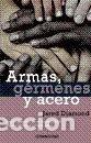 Libros: Armas, g&eacute;rmenes y acero- 9789707805873