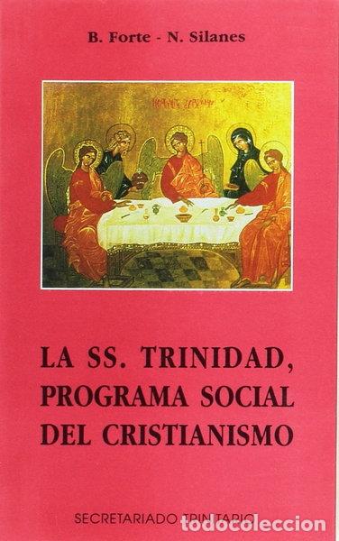 Libros: La Sant&iacute;sima Trinidad, programa social del cristianismo- 9788488643506