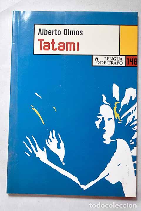 Libros: Tatami: Olmos, Alberto.- Olmos, Alberto
