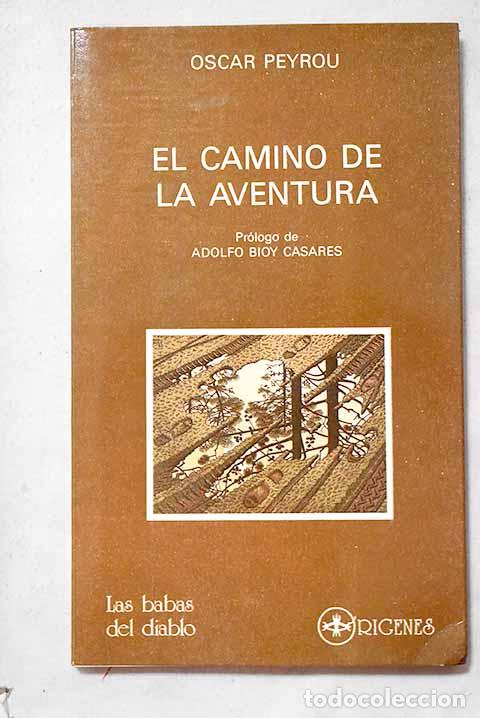 Libros: El camino de la aventura.- Peyrou, &Oacute;scar