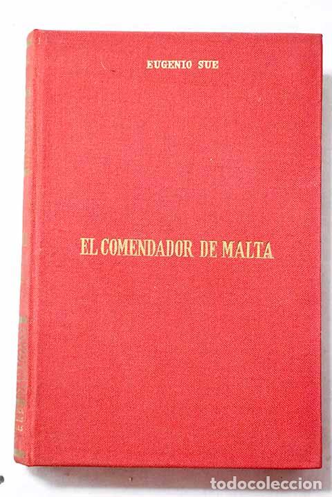 Libros: El comendador de Malta.- Sue, Eugene
