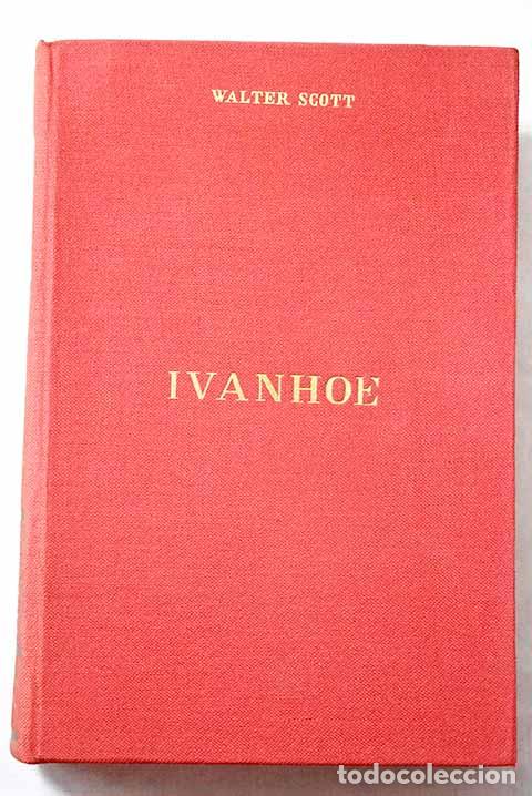 Libros: Ivanhoe: Scott, Walter.- Scott, Walter