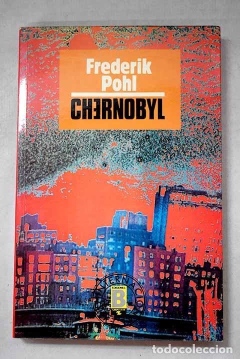 Libros: Chernobyl: Pohl, Frederik.- Pohl, Frederik