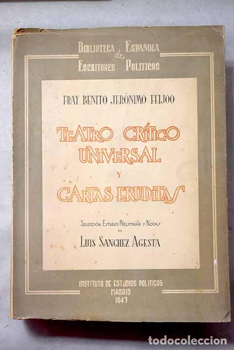 Libros: Escritos pol&iacute;ticos de Fray Benito Jer&oacute;nimo Feijoo: Teatro cr&iacute;tico universal y Cartas Eruditas