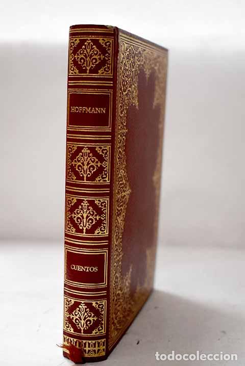 Libros: Cuentos: Hoffmann, Ernst Theodor Amadeus.- Hoffmann, Ernst Theodor Amadeus