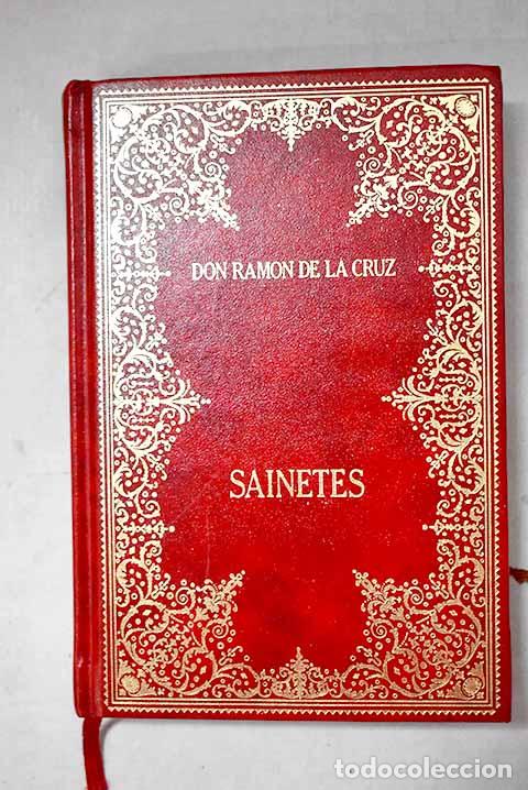 Libros: Sainetes: Cruz, Ram&oacute;n de la.- Cruz, Ram&oacute;n de la