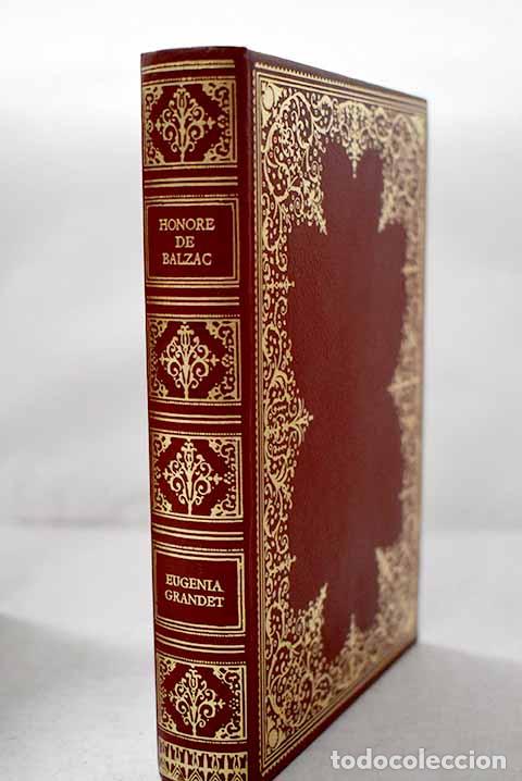 Libros: Eugenia Grandet: Las parisinas ; El quinto ; El verdugo.- Balzac, Honor&eacute; de