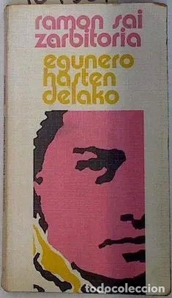 Libri di seconda mano: Egunero hasten delako- 9788440047922