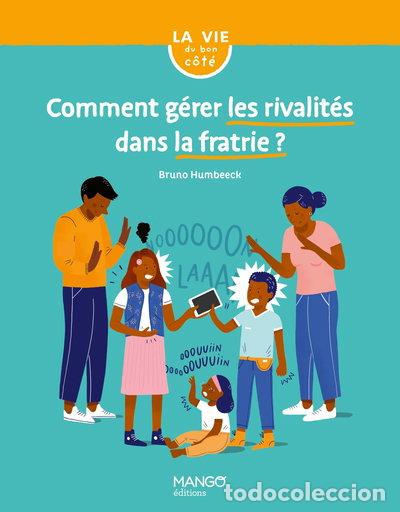 books: Comment g&eacute;rer les rivalit&eacute;s dans la fratrie ?- 9782317029134