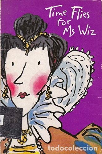 B&uuml;cher: Time Flies for Ms Wiz- 9780330348713