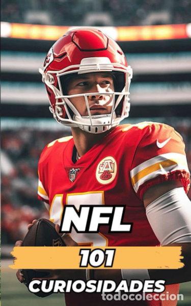 B&uuml;cher: NFL 101 Curiosidades: Libro F&uacute;tbol Americano- 9798391053156