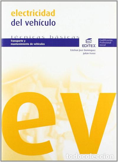 Libros: Electricidad del veh&iacute;culo- 9788497714051