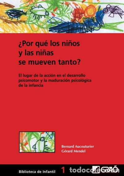 Libros: &iquest;Por qu&eacute; los ni&ntilde;os y las ni&ntilde;as se mueven tanto?- 9788478273188