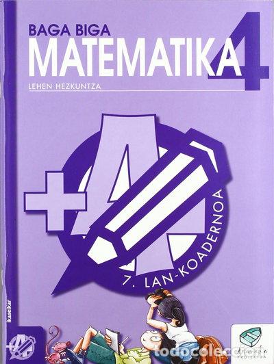 Libri di seconda mano: Txanela 4 - Matematika 4. Lan-koadernoa 7- 9788483319895