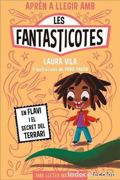 Libros: Apr&egrave;n a llegir amb Les Fantasticotes 2. En Flavi i el secret del terrari- 9788413894560