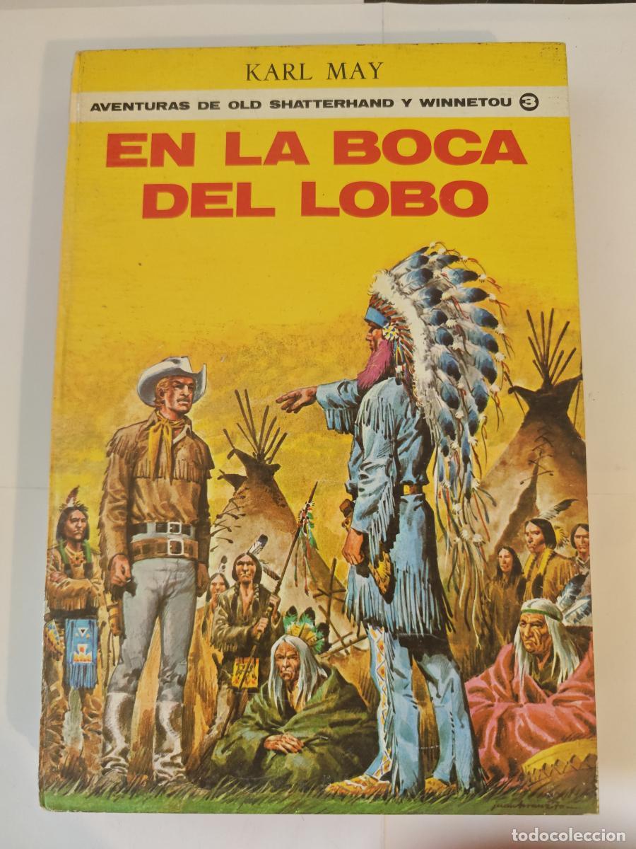 Libri di seconda mano: En la boca del lobo. Aventuras de Old Shatterhand y Winnetou N&ordm; 3 - Karl May tdk976