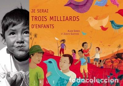 Livres: Je serai trois milliards d'enfants- 9782355040870