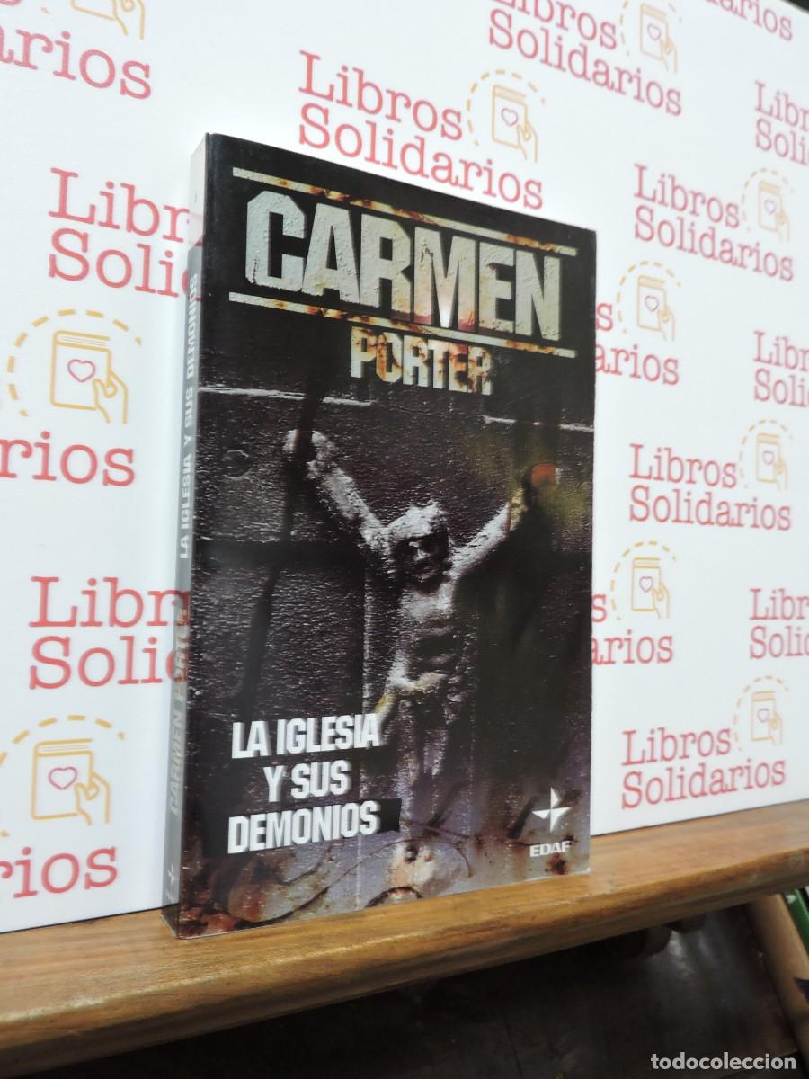 Libros: La Iglesia y sus demonios. PORTER, Carmen. Ed. EDAF. Madrid, 2006
