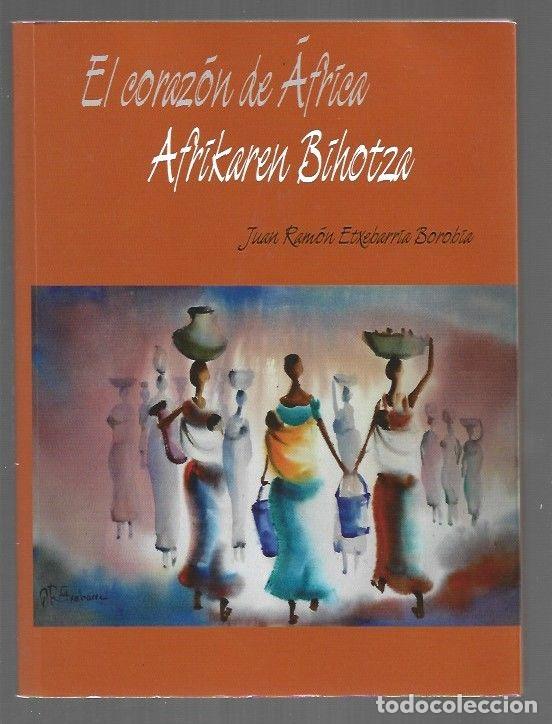 Livros em segunda m&atilde;o: CORAZON DE AFRICA - EL / AFRIKAREN BIHOTZA - ETXEBARRIA BOROBIA, JUAN RAMON