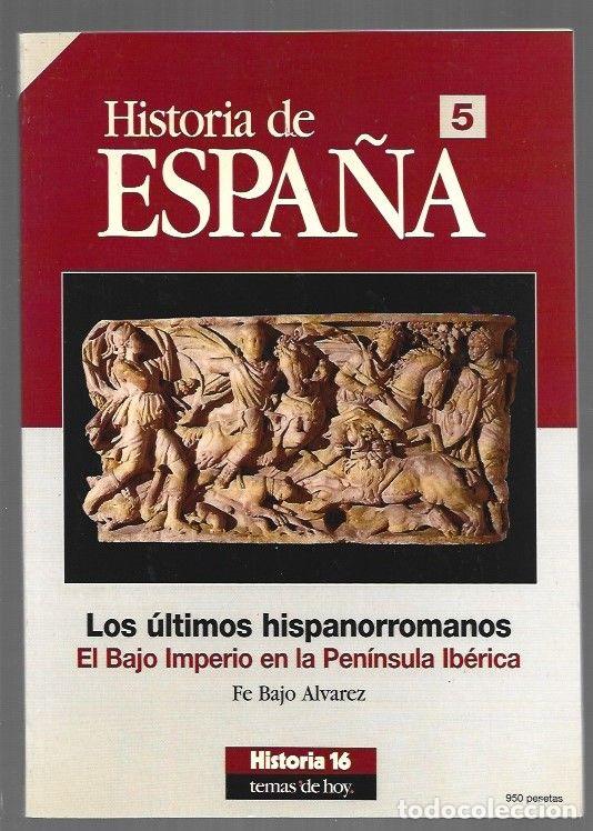 Livros em segunda m&atilde;o: HISTORIA DE ESPA&Ntilde;A 5: LOS ULTIMOS HISPANORROMANOS. EL BAJO IMPERIO EN LA PENINSULA IBERICA - BAJO AL