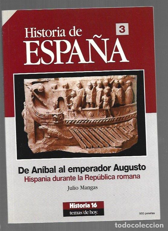 Livros em segunda m&atilde;o: HISTORIA DE ESPA&Ntilde;A 3: DE ANIBAL AL EMPERADOR AUGUSTO. HISPANIA DURANTE LA REPUBLICA ROMANA - MANGAS,
