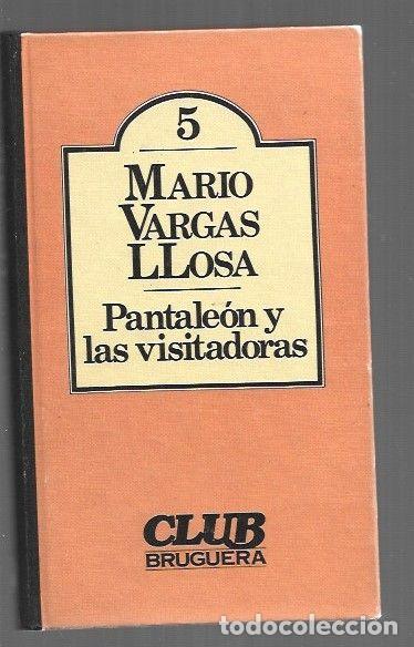 B&uuml;cher: PANTALEON Y LAS VISITADORAS - VARGAS LLOSA, MARIO