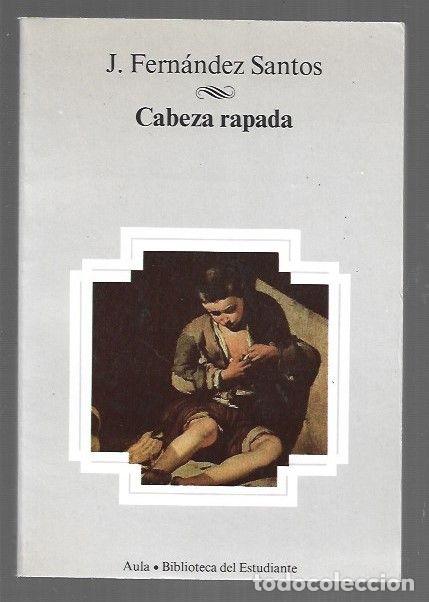 Libri di seconda mano: CABEZA RAPADA - FERNANDEZ SANTOS, JESUS
