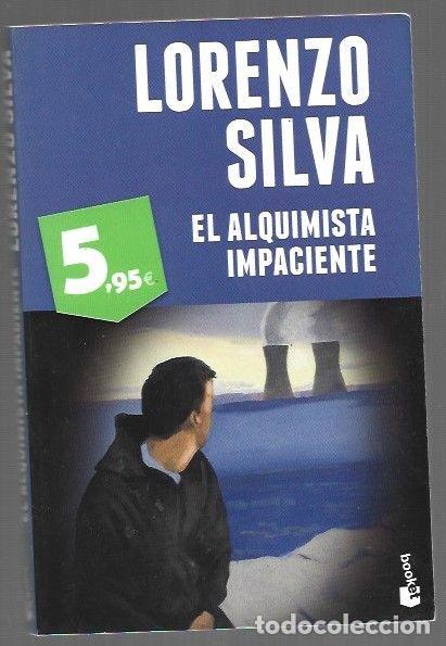 B&uuml;cher: ALQUIMISTA IMPACIENTE - EL - SILVA, LORENZO